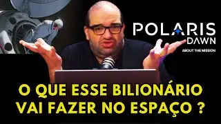 SOBRE O LANÇAMENTO DA POLARIS DAWN !   ( DEU SCRUB  !!! ) #space #sacani #astronomia