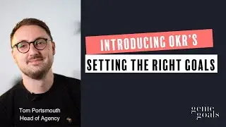Introducing OKR's, Setting the Right Goals for your Digital Marketing