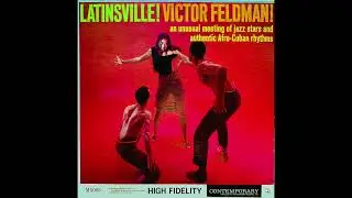 Victor Feldman - She's A Latin From Manhattan
