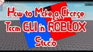 How to Make a Change Team GUI in ROBLOX Studio (Roblox Tutorial)