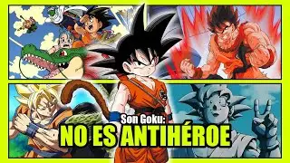 Goku no es un antihéroe y te explico por qué | Análisis y opinión