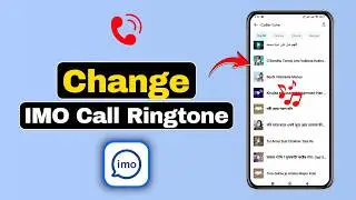 How to Change IMO Ringtone | Set Custom Call Tone on IMO App (Android & iPhone) 2026