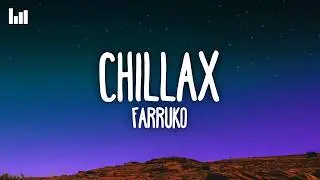Farruko - Chillax (Letra/Lyrics)