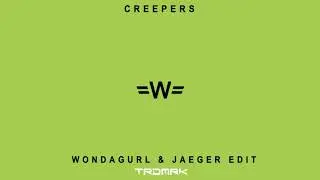 WondaGurl - Creepers (Jaeger Edit) [TRDMRK Release]