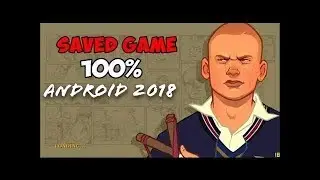 SAVE GAME 100% COMPLETO BULLY 2020 ATUALIZADO PARA ANDROID!!