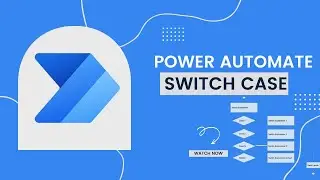 Power Automate in Switch Case | Power Automate