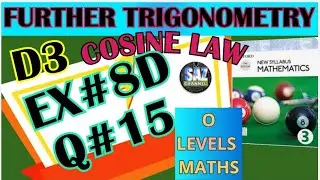 Cosine law| How to apply cosine law to find unknown angles|NSMD3 ( 7 TH ED)|Ex#8D|Q#15|#sazchsnnel