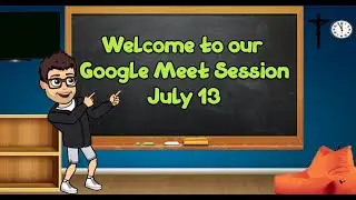 July 13 Google Meet Session: Discuss Physical Activity Strategies & Jamboard Assignment