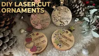 Make Your Own Laser Cut Christmas Countdown Ornaments!