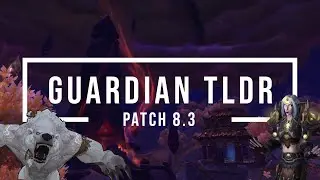 8.3 Guardian Druid TLDR | Mythic+ Series