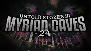 Myriad Caves - #24 - Caverne de Cristal