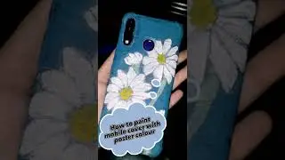 How to paint mobile cover with poster colour || Mobile cover painting at home #maanart