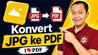 Cara Mengkonvert File JPG ke PDF dan PDF ke JPG Dengan Mudah iLovePDF
