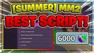 [SUMMER] Murder Mystery 2 Script GUI / Hack (INSTANT BEACH BALLS, AUTOFARM, AND MORE)