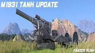 panzer rush new unit tank update M1931 howitzer