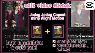 Tutorial Jedag Jedug Capcut mirip alight motion | guna lagu Dj Akimilaku X Cuki Cuki | SB020