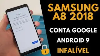 RESOLVIDO! Samsung A8 2018 - Como Remover bloqueio de Conta Google | Android 9 e 10 #QualquerModelo