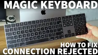 Magic Keyboard Connection Rejected - How to Reconnect Bluetooth Magic Keyboard Not Connecting