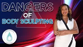 Dangers of body sculpting │Pros and Cons of body sculpting