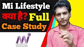 What is MI Lifestyle Marketing Global Private Limited in Hindi? mi lifestyle business plan | ASK