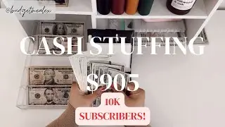 Cash Stuffing | $905 | Dave Ramsey Inspired | Zero Based Budget