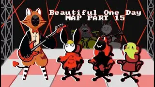 Beautiful One Day | MAP PART 15