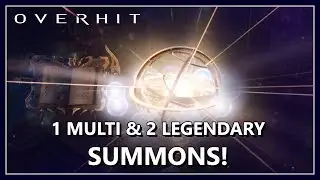 OVERHIT | 1 Multi & 2 Legendary Gacha Pulls! Did We Get Him?