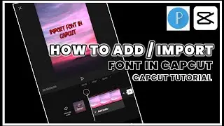 How to add / import custom font in CapCut | CapCut | CapCut Tutorial