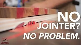 5 Ways to Joint a Board Without a Jointer