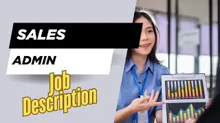 Job description of Sales Administrator - Role, Responsibilities & Skills