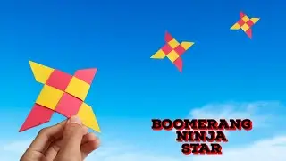 How To Make Boomerang Ninja Star / Paper Ninja Star Boomrang / Paper Flying Ninja Star