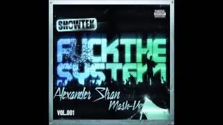 Showtek-Fuck the System (BeTa vs Say My Name) [Alexander Stran Hat-Trick Mash-Up]