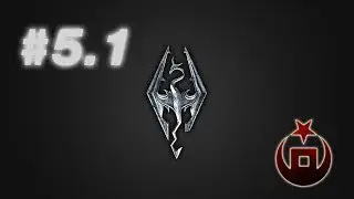 Simya, Tılsımlama ve Demircilik | TES V: Skyrim #5.1
