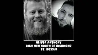 Oliver Anthony - Rich Men North Of Richmond FT. BossJD (Remix)