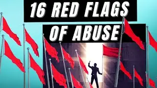16 Red Flags Early Warning Signs for Abusive Partners - New Study