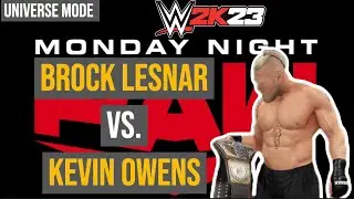 WWE 2K23 UNIVERSE MODE - EP. 3 - BROCK LESNAR RETURNS