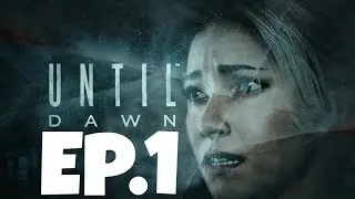 HOLY SHIT | Until Dawn Walkthrough | Ep.1