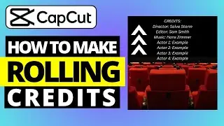 How To Make Scrolling Credits In CapCut PC