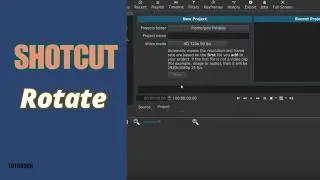 How To Rotate Video In Shotcut | Shotcut Video Editor Tutorial #4