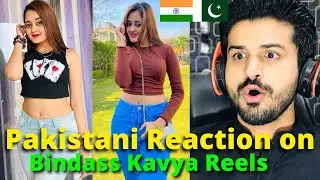 Pakistani React on Bindass Kavya Viral REELS VIDEOS | Kavya Yadav | Reaction Vlogger