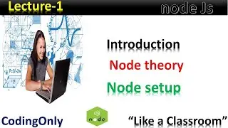 Node js online training by CodingOnly | Node Js Introduction | Lecture-1