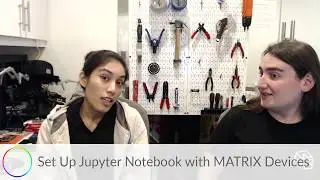 Episode 144: Program MATRIX Devices w/ Jupyter Notebook