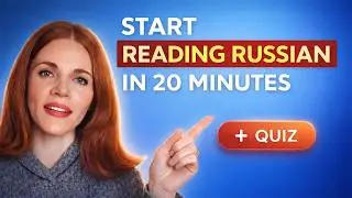 Start Reading Russian in 20 Minutes | The Ultimate Guide for Beginners (Step-by-Step)