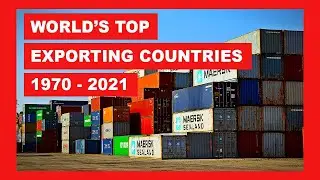 World's Top Exporting Countries (1970 - 2021)