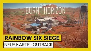Tom Clancy’s Rainbow Six Siege – Burnt Horizon : Neue Karte Outback | Ubisoft [DE]