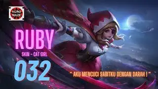 RUBY - RUBY GAMEPLAY MOBILE LEGEND NOMOR 032