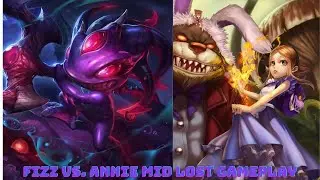 Fizz vs  Annie Mid lane Lost gameplay