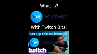 What Is Voicemod With Twitch Bits