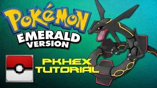 Pokémon Emerald: Pkhex Tutorial (March 2026): 