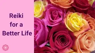 Reiki for a Better Life 💮